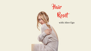 Give your tresses a new lease of life with Alter Ego